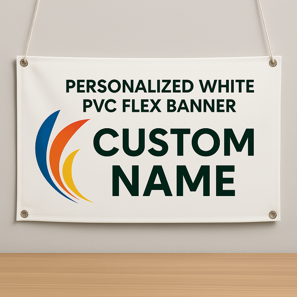 Personalized White PVC Flex Banner with Custom Name