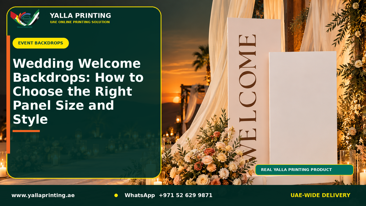 Wedding Welcome Backdrops: How to Choose the Right Panel Size and Style – Yalla Printing UAE