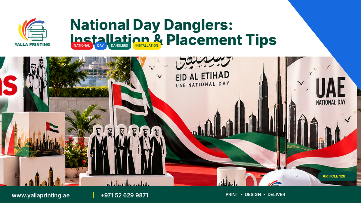 UAE National Day Danglers: Installation, Spacing & Placement Guide – Yalla Printing