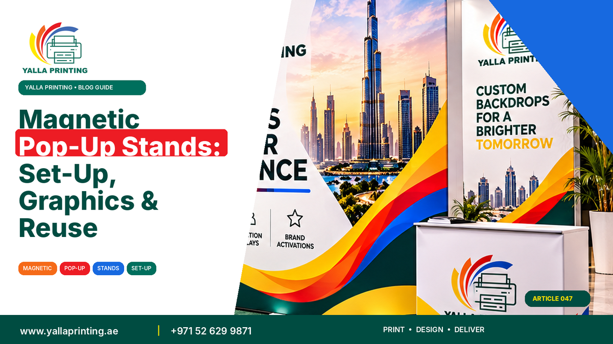 Magnetic pop-up stand set-up and panel graphics – Yalla Printing