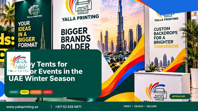 Printed canopy tents for outdoor events in the UAE winter season – Yalla Printing