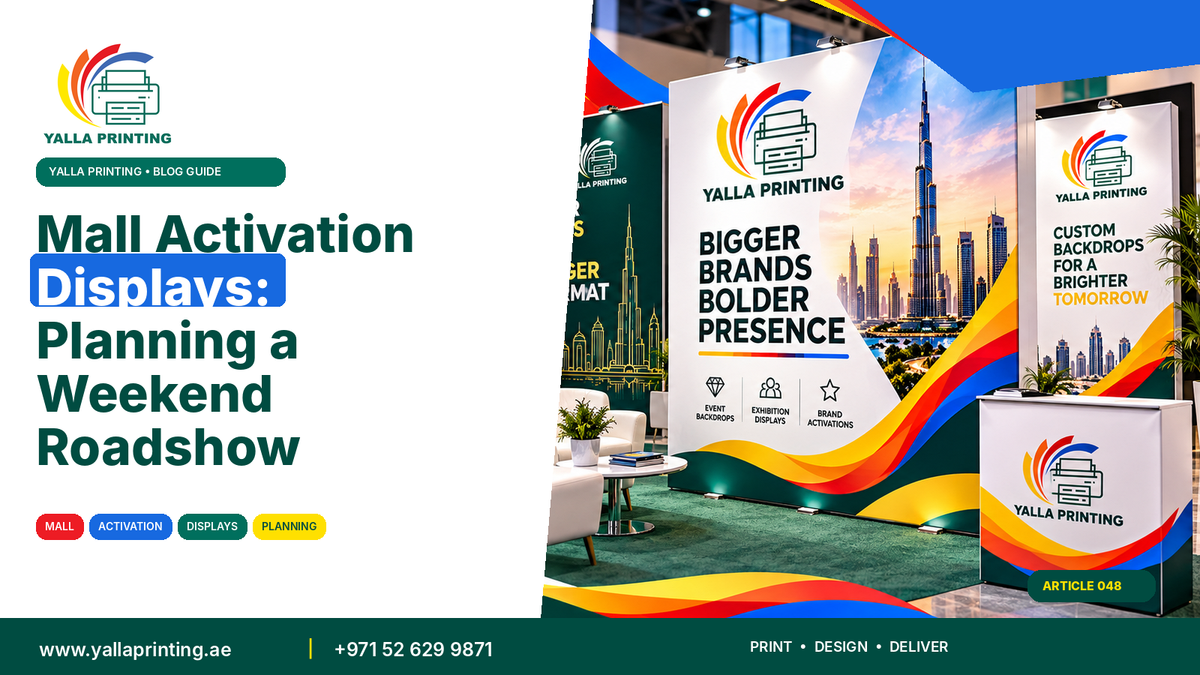 Mall activation displays for a weekend roadshow – Yalla Printing