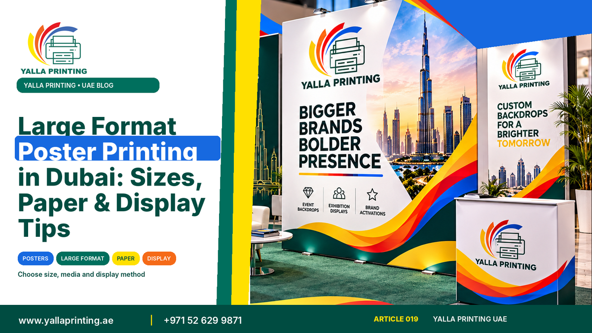Large format poster printing Dubai – Yalla Printing