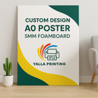 A0 Poster with 5MM Foamboard Custom Design – Premium Quality Print | Business, Event Displays & Marketing Campaigns | Yalla Printing