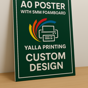 A0 Poster with 5MM Foamboard Custom Design – Premium Quality Print | Business, Event Displays & Marketing Campaigns | Yalla Printing